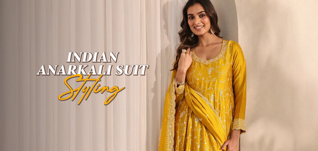 The Ultimate Styling Guide for Indian Anarkali Suits