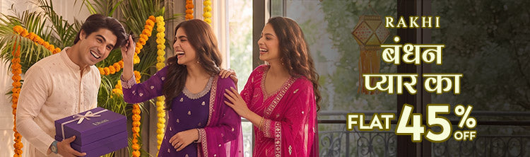 Raksha Bandhan Sale - Flat 45% OFF